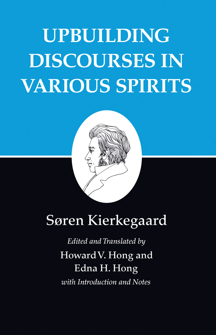 Kierkegaard's Writings, XV: Upbuilding Discourses in Various Spirits