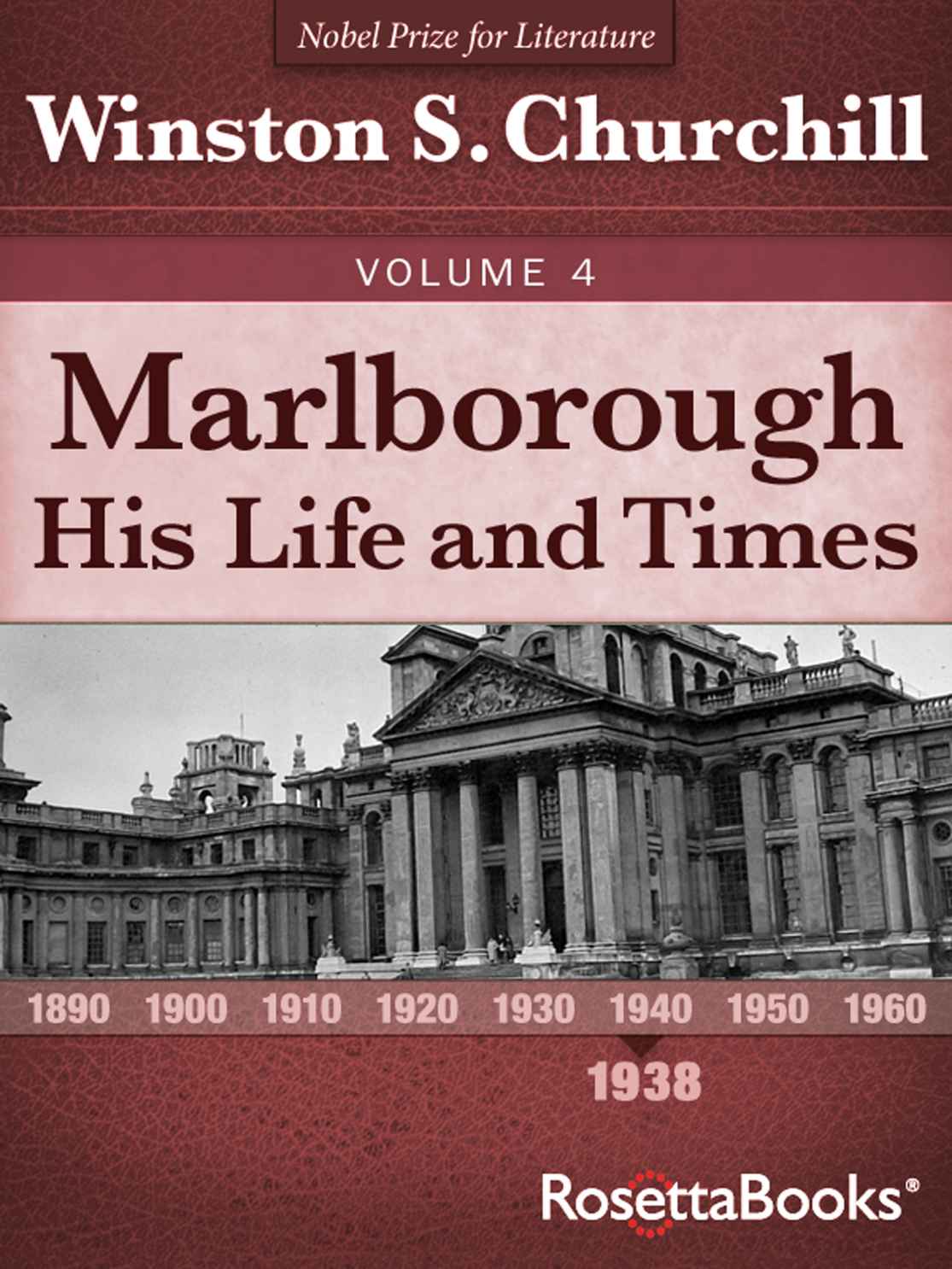 Marlborough: His Life and Times, Volume IV: 1938
