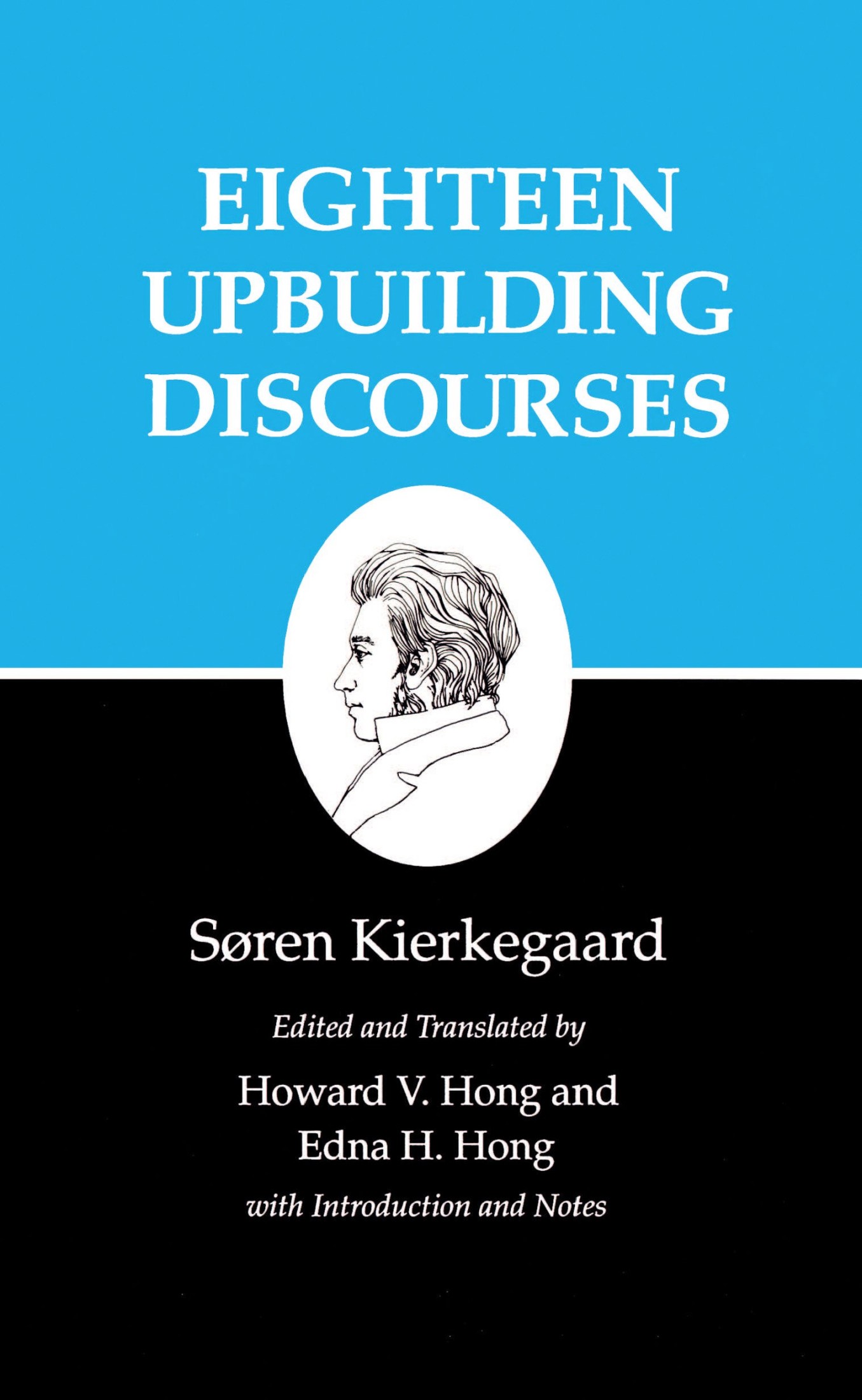 Kierkegaard's Writings, V: Eighteen Upbuilding Discourses
