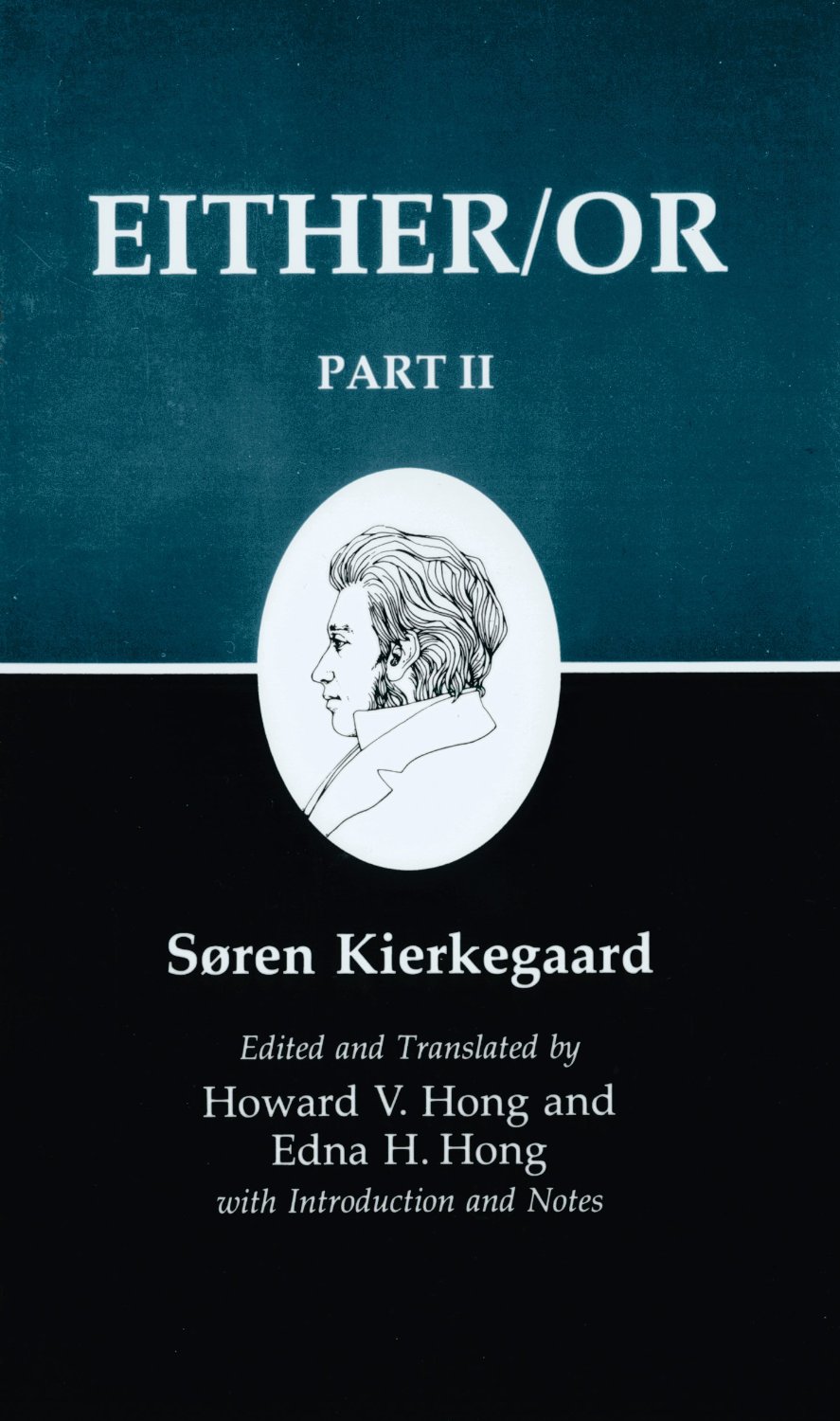 KIERKEGAARD’S WRITINGS, IV: Either/Or, Part 2