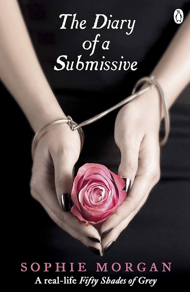 The Diary of a Submissive: A True Story
