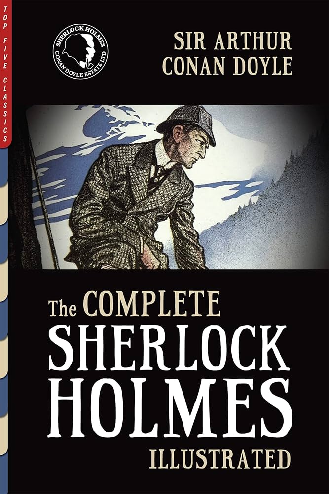 The Complete Sherlock Holmes (Illustrated)