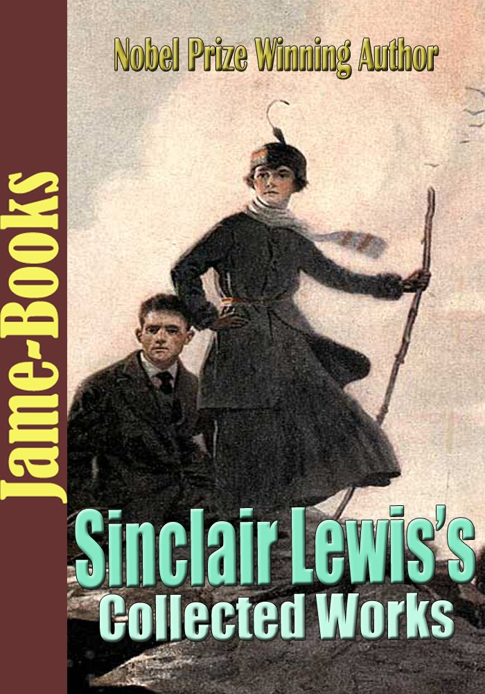 Sinclair Lewis Premium Collection: 7 Novels