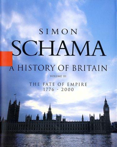 History of Britain, a - Volume I: At the Edge of the World? 3000 B.C.--A.D. 1603