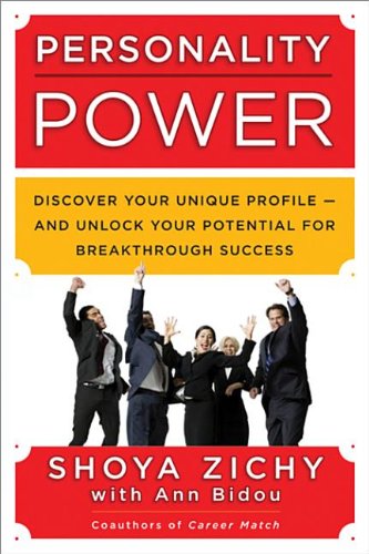 Personality Power: Discover Your Unique Profile--And Unlock Your Potential for Breakthrough Success