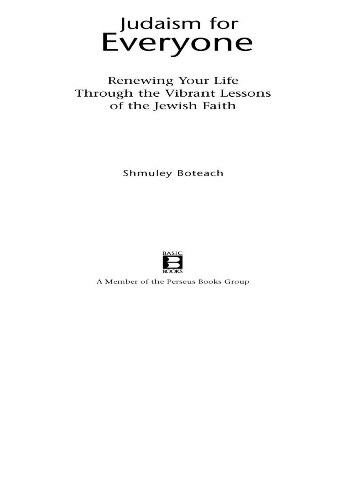 Judaism for Everyone: Renewing Your Life Through the Vibrant Lessons of the Jewish Faith