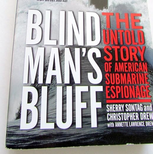 Blind Man's Bluff: The Untold Story of American Submarine Espionage