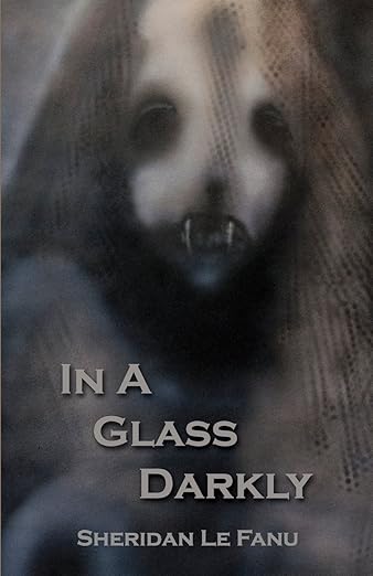 In a Glass Darkly