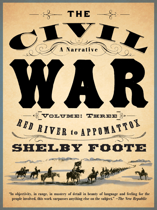 The Civil War, Vol.3: a Narrative: Red River to Appomattox