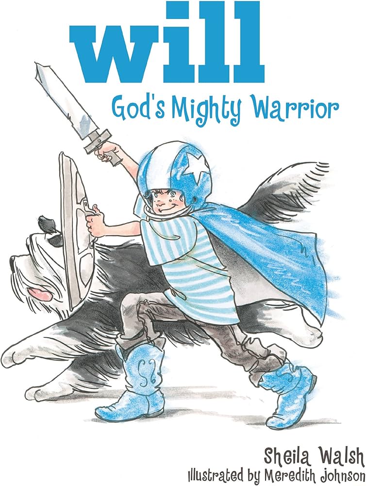 Will, God's Mighty Warrior