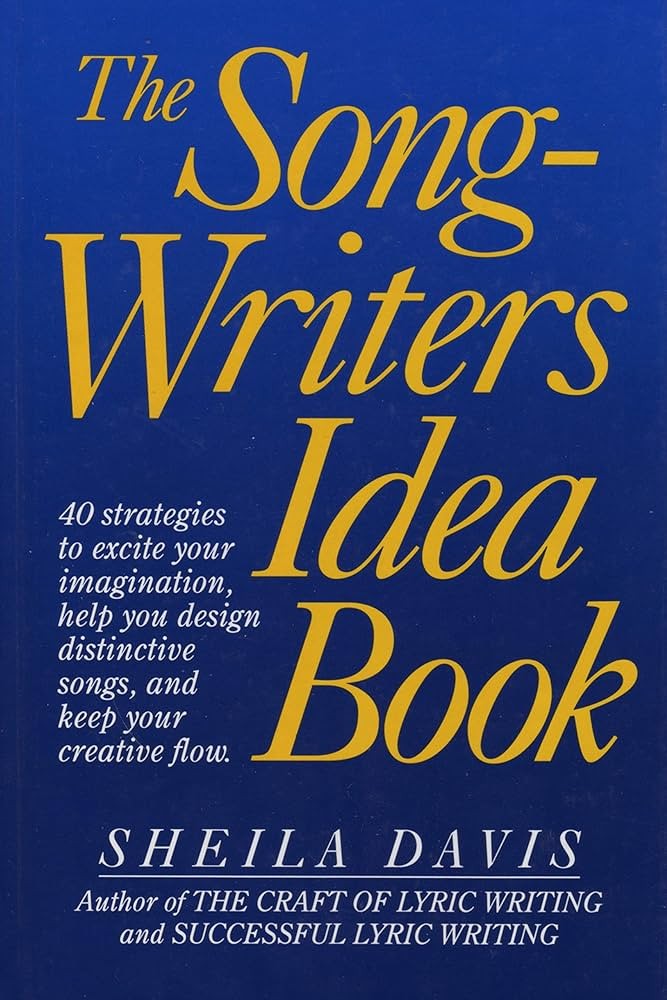 The Songwriter's Idea Book