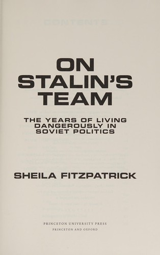 On Stalin's Team: The Years of Living Dangerously in Soviet Politics