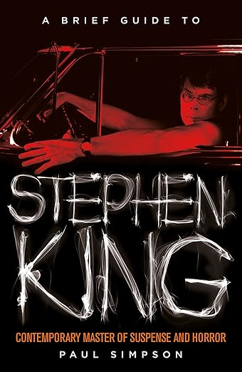 A Brief Guide to Stephen King