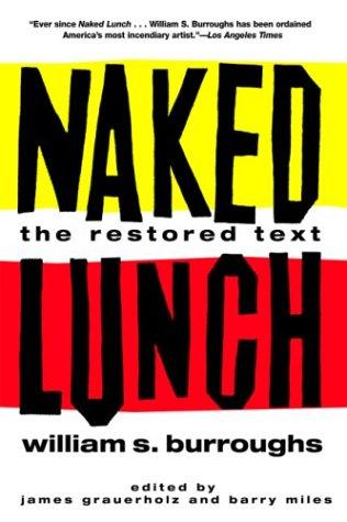 Naked Lunch: Restored Text
