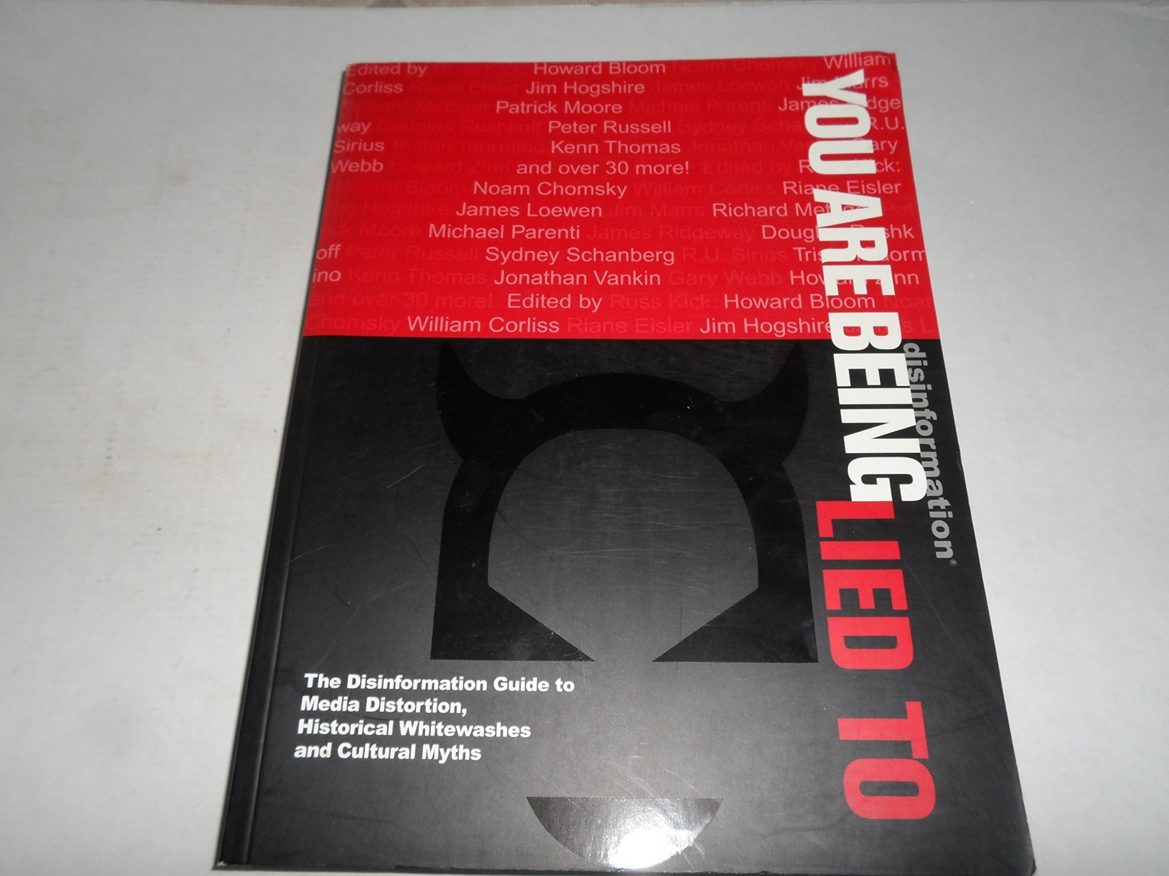 You Are STILL Being Lied To: The NEW Disinformation Guide to Media Distortion, Historical Whitewashes and Cultural Myths