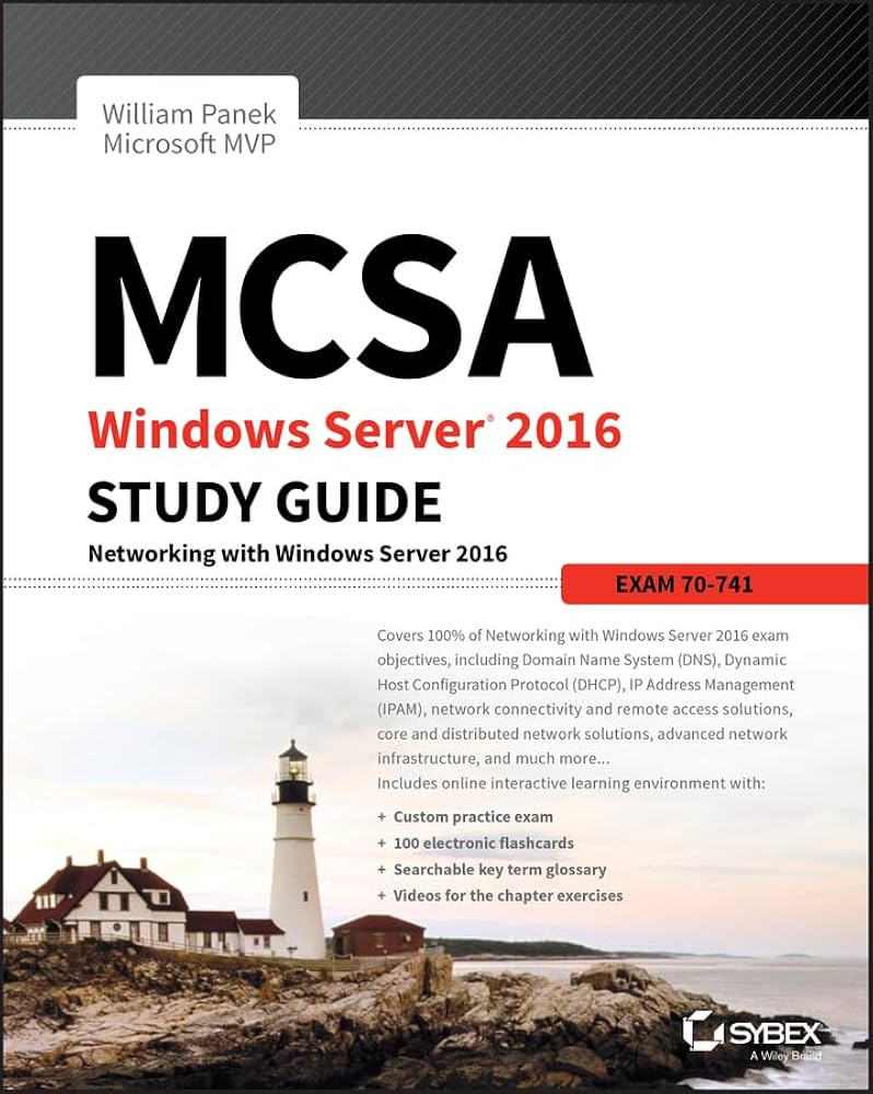 MCSA Windows Server 2016 Study Guide: Exam 70-740