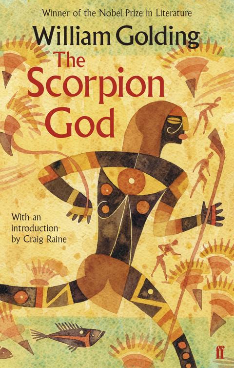 The Scorpion God: With an Introduction by Craig Raine